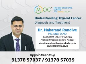 Understanding Thyroid Cancer | Dr. Makarand Randive | MOC Nagpur