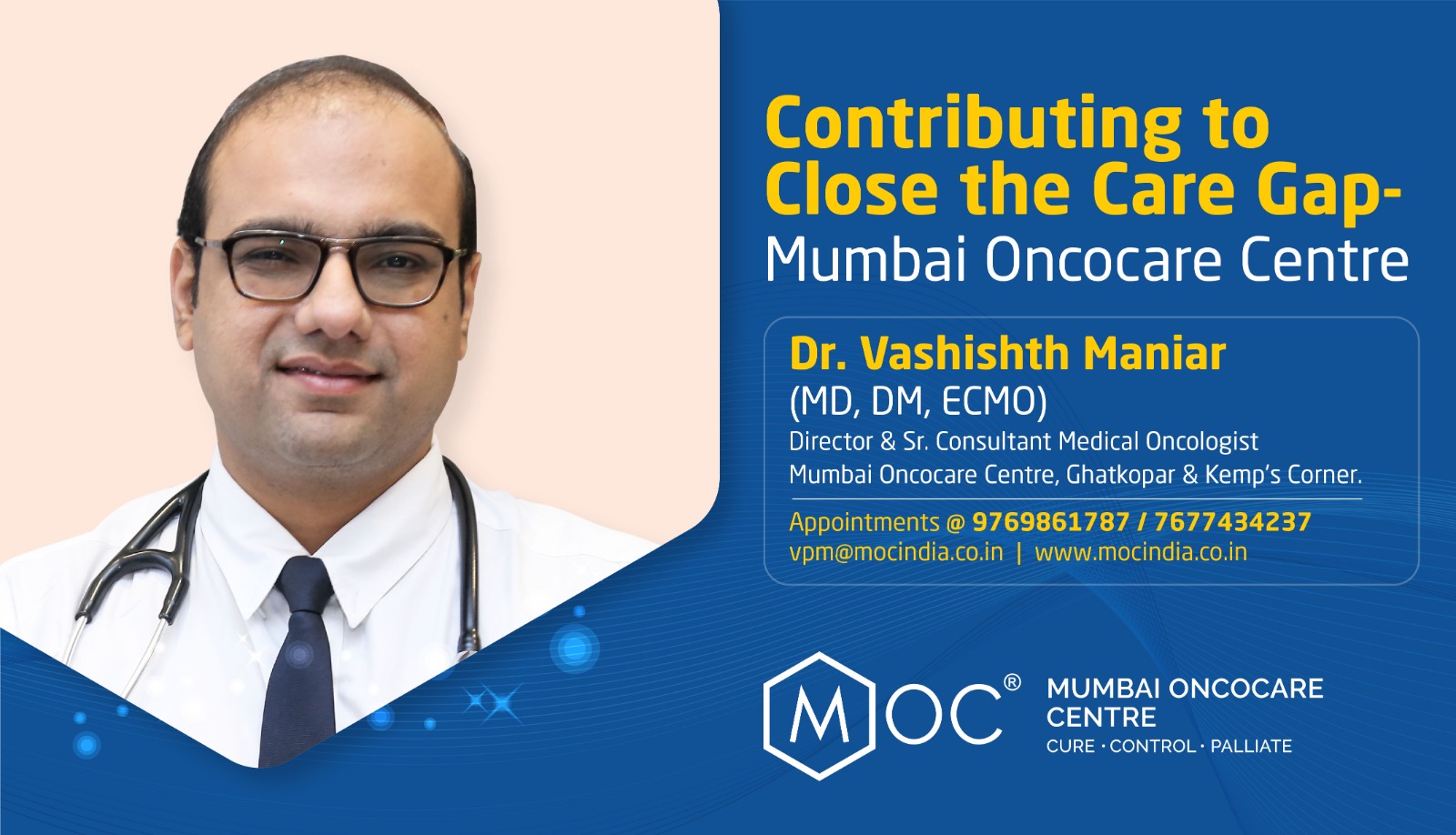 Contributing to Close the Care Gap | Mumbai Oncocare Centre | Dr. Vashishth Maniar
